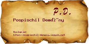 Pospischil Demény névjegykártya